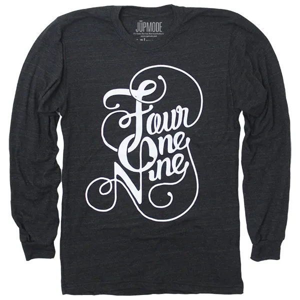 Fancy Four One Nine Long Sleeve (Discontinued)