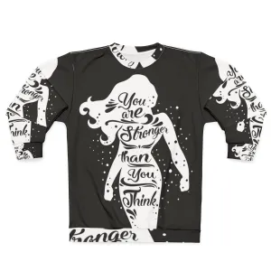 "You Are Stronger" Feminist Sweatshirt for Women