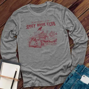 Spicy Book Club Member Long Sleeve