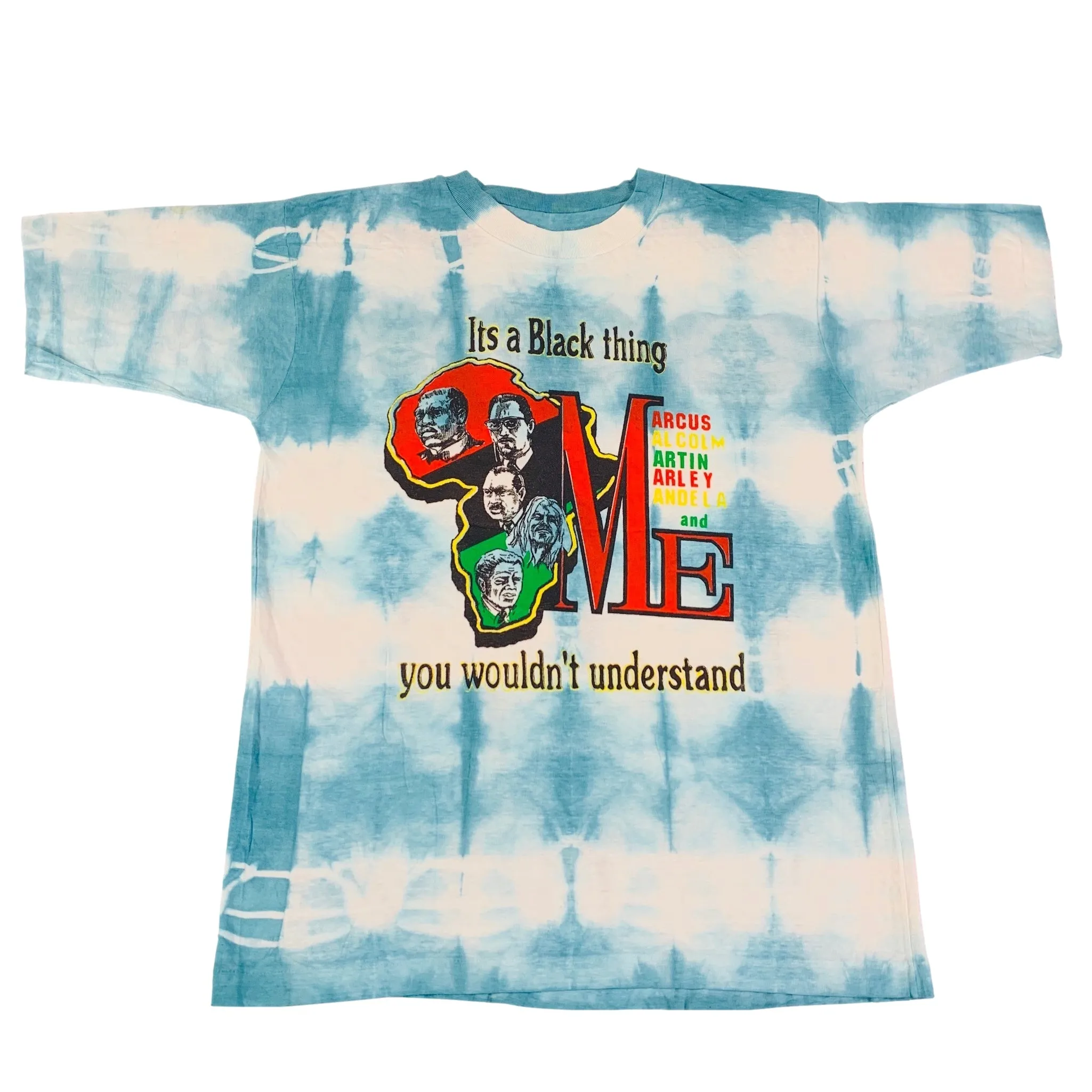Vintage MLK Malcolm X Bob Marley Mandela Garvey "It's A Black Thing" Tie Dye T-Shirt